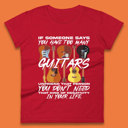 Too Many Guitars Womens T-Shirt