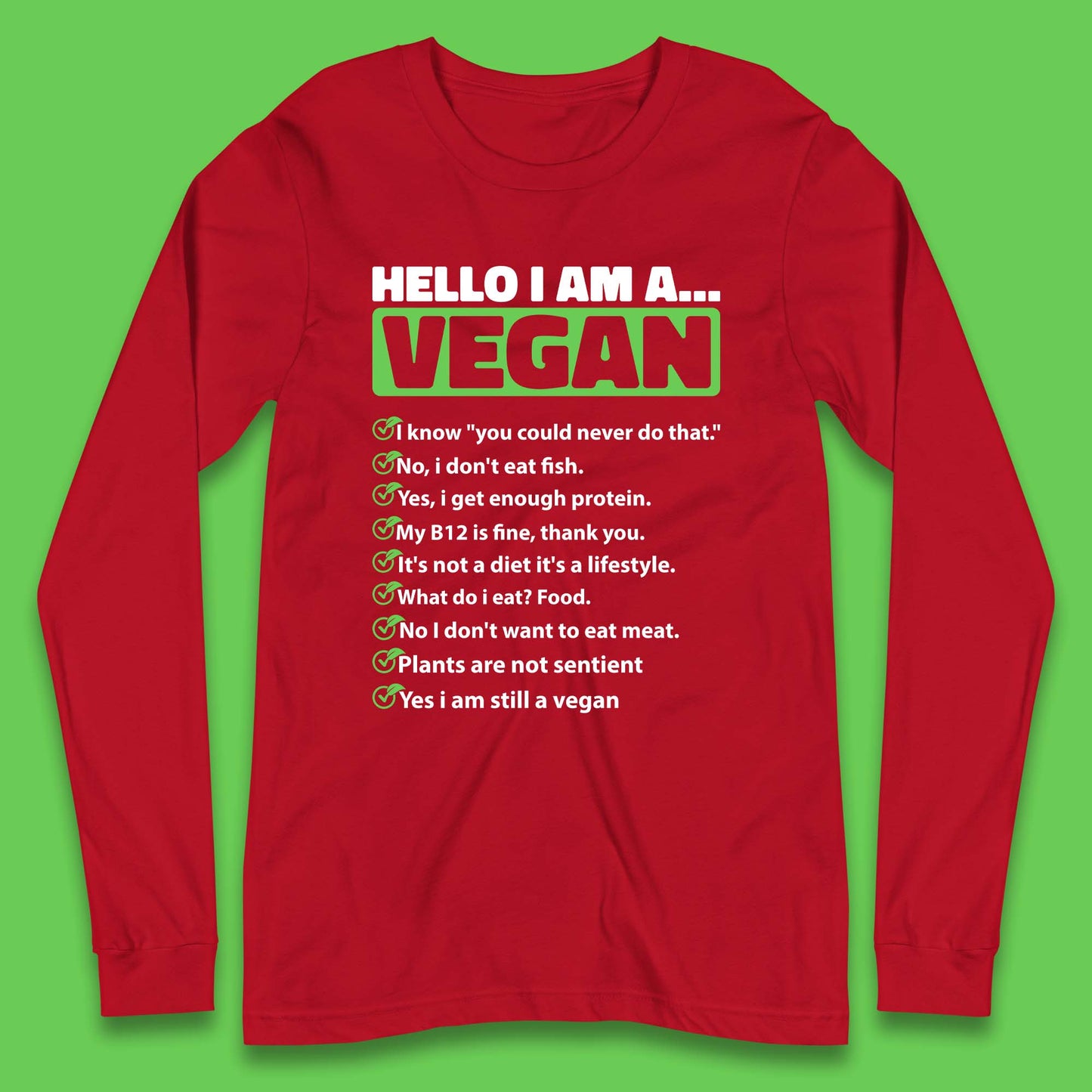 Hello I'm A Vegan Long Sleeve T-Shirt