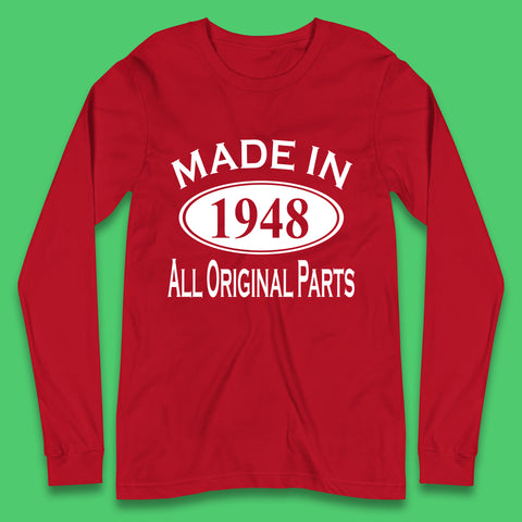 Made In 1948 All Original Parts Vintage Retro 75th Birthday Funny 75 Years Old Birthday Gift Long Sleeve T Shirt