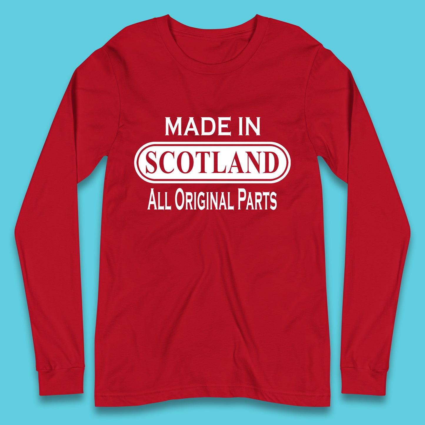 Made In Scotland All Original Parts Vintage Retro Birthday Country In United Kingdom UK Constituent Country Gift Long Sleeve T Shirt