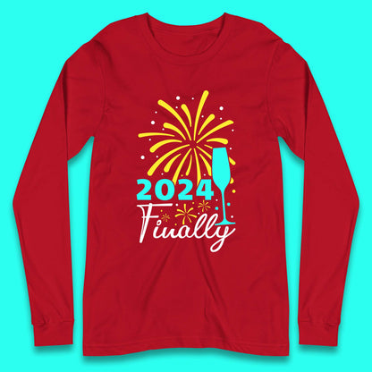 2024 Finally Happy New Year Long Sleeve T-Shirt