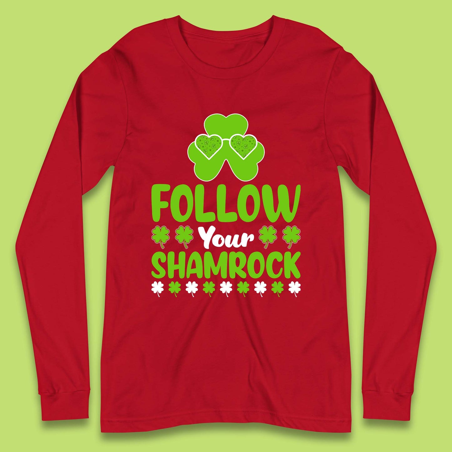 Follow Your Shamrock Long Sleeve T-Shirt