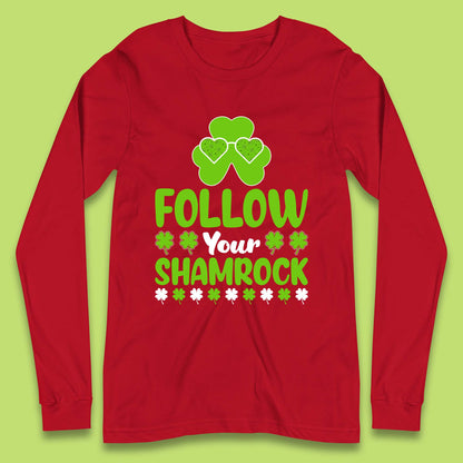 Follow Your Shamrock Long Sleeve T-Shirt