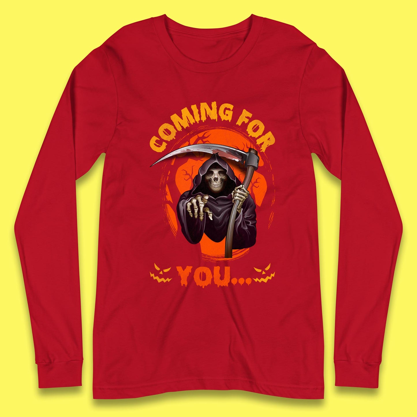 Coming For You Grim Reaper Halloween Skeleton With Scythe Halloween Ghost Long Sleeve T Shirt
