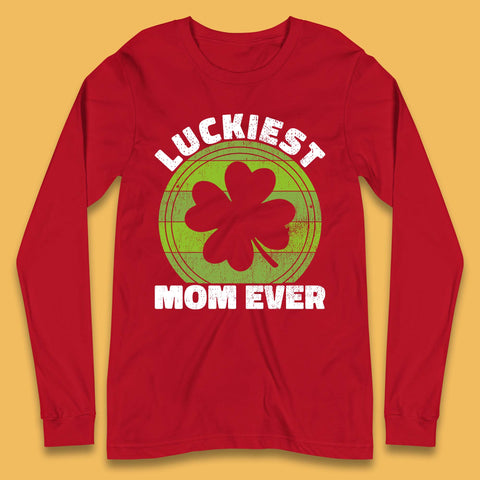 Luckiest Mom Ever Long Sleeve T-Shirt