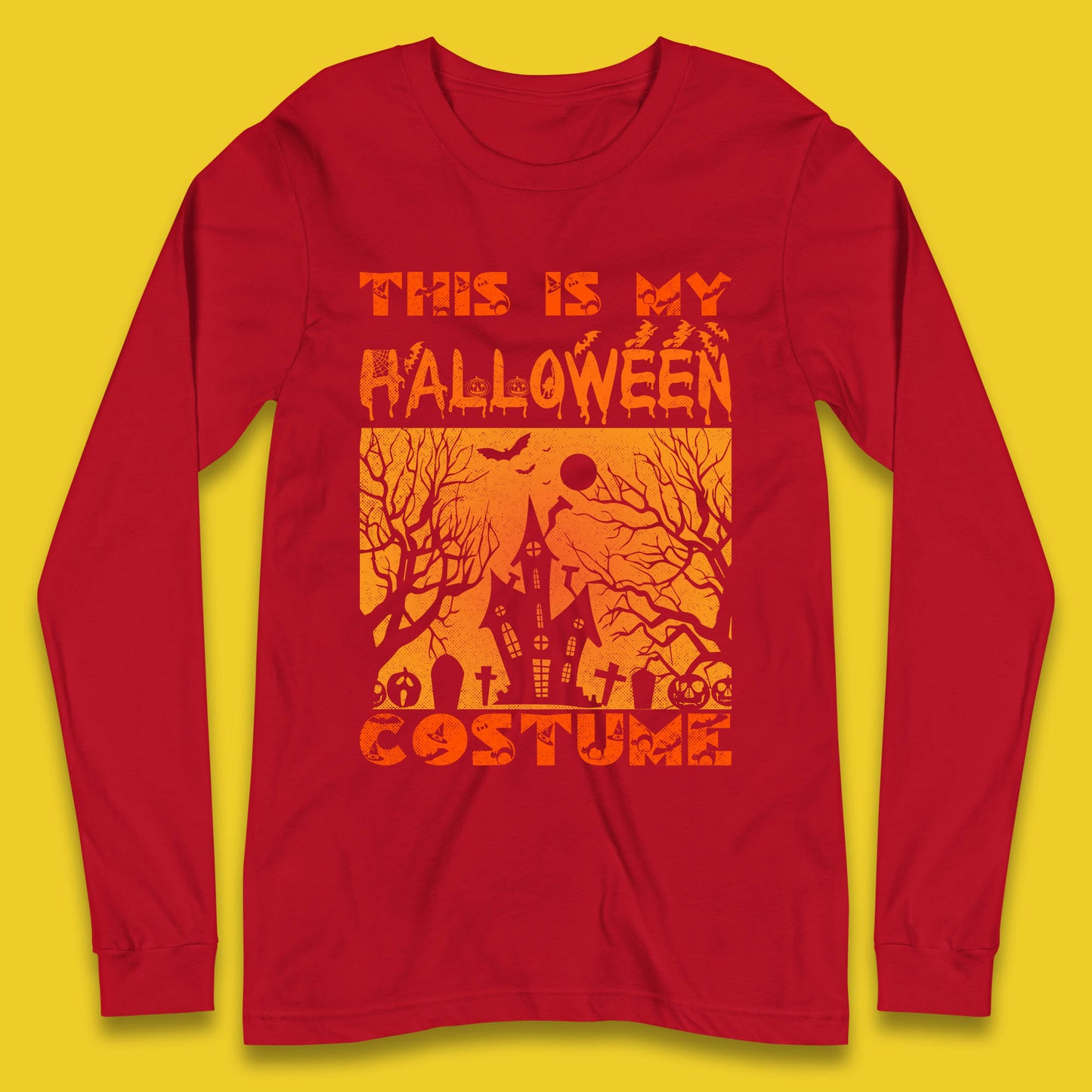 This Is My Halloween Costume Horror Scary Haunted House Spooky Season Long Sleeve T Shirt
