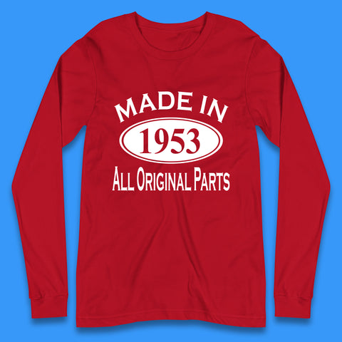 Made In 1953 All Original Parts Vintage Retro 70th Birthday Funny 70 Years Old Birthday Gift Long Sleeve T Shirt