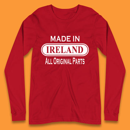 Made In Ireland All Original Parts Vintage Retro Birthday Country In Europe Gift Long Sleeve T Shirt