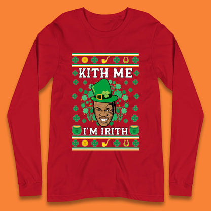Kith Me I'm Irith Long Sleeve T-Shirt