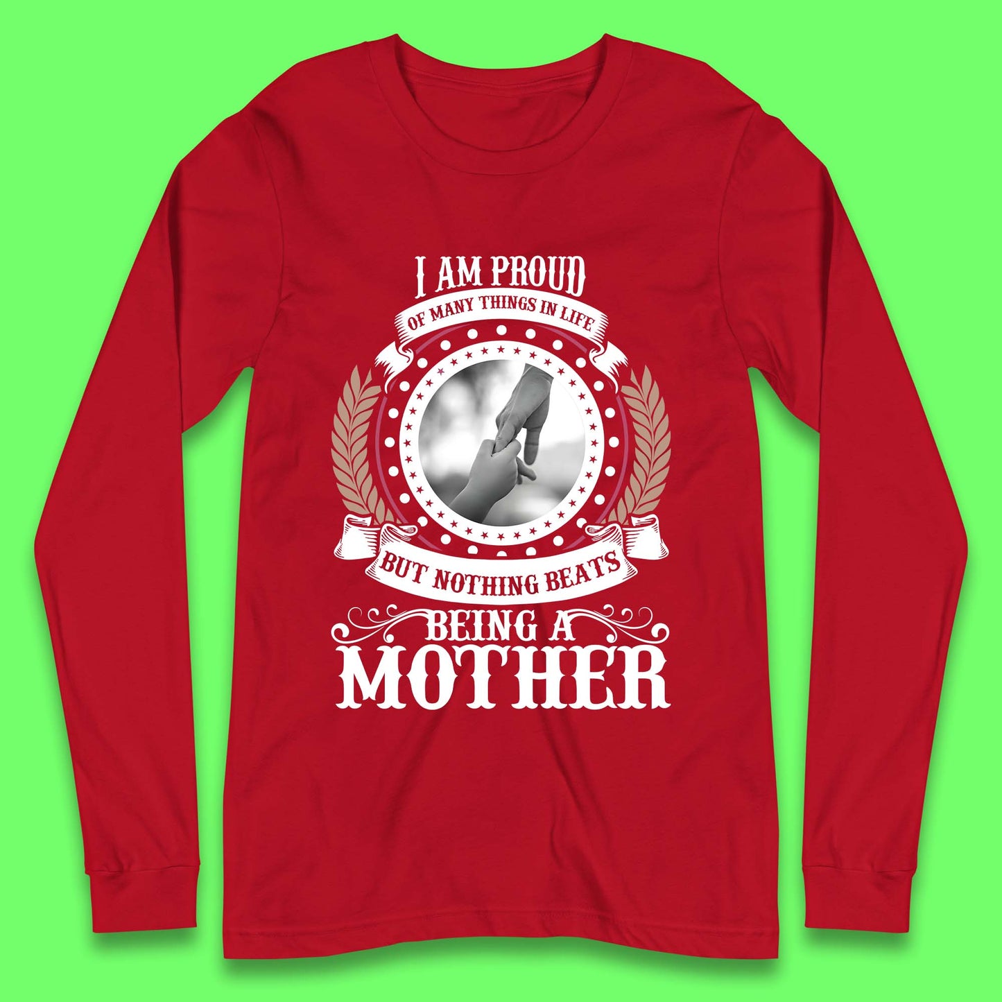 Proud Mother Long Sleeve T-Shirt