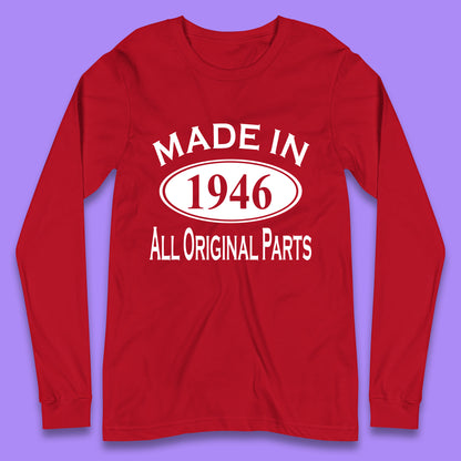Made In 1946 All Original Parts Vintage Retro 77th Birthday Funny 77 Years Old Birthday Gift Long Sleeve T Shirt