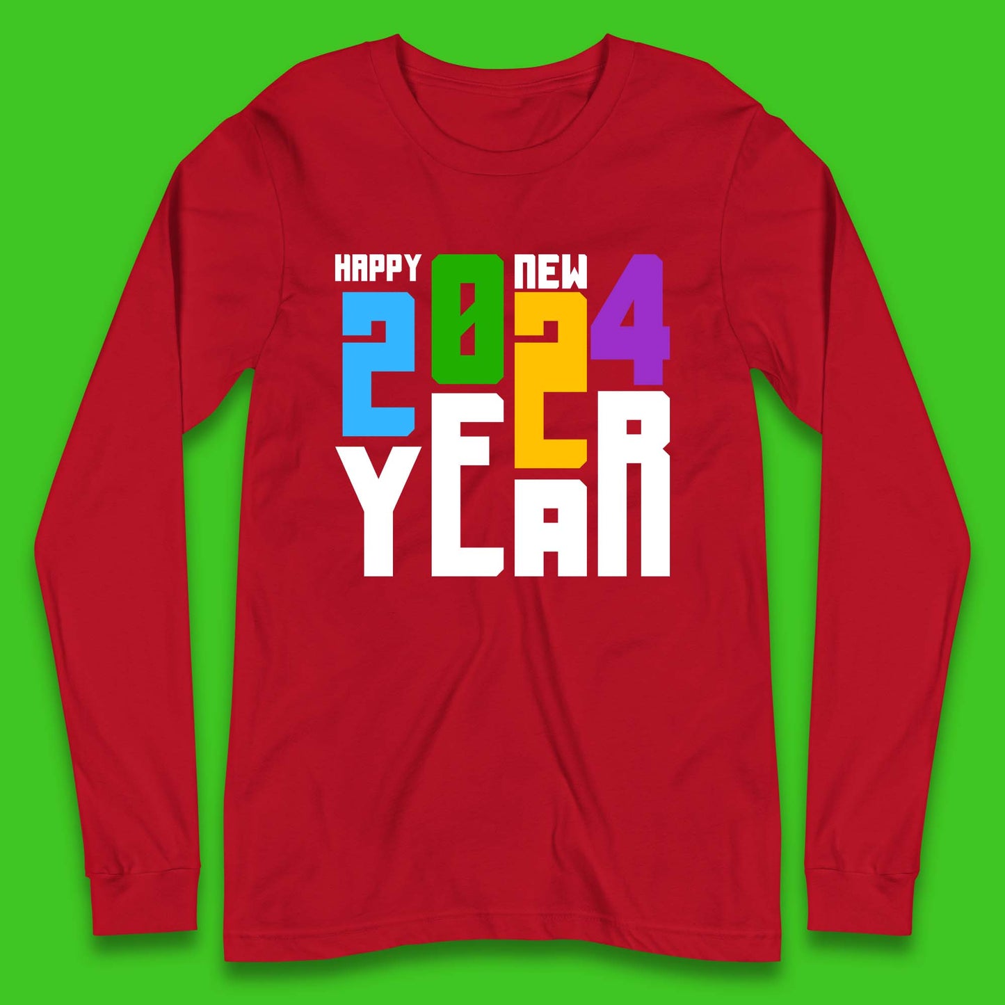 Happy New Year 2024 Long Sleeve T-Shirt
