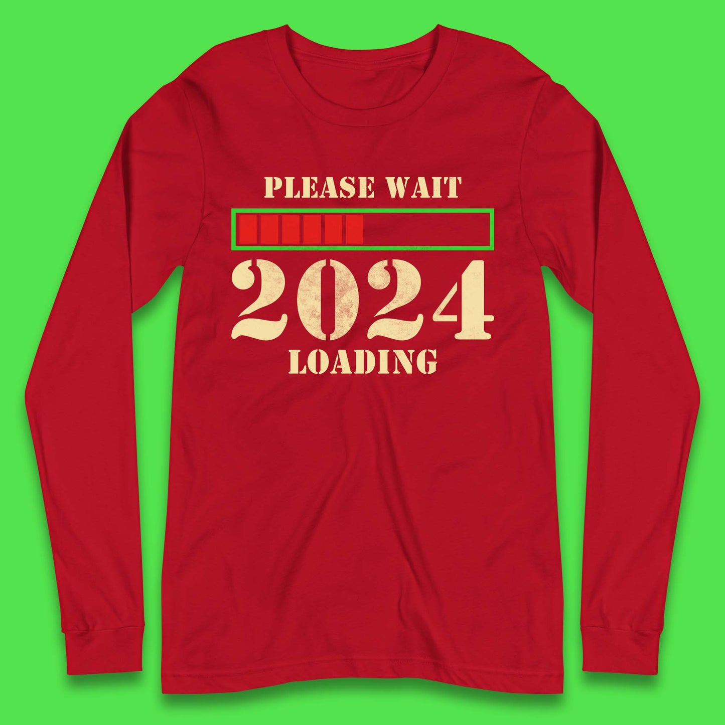 Please Wait 2024 Loading Long Sleeve T-Shirt