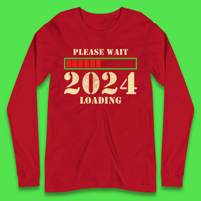 Please Wait 2024 Loading Long Sleeve T-Shirt