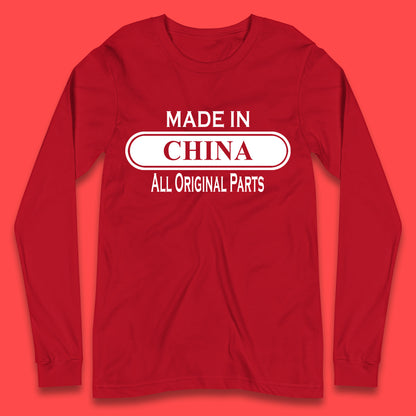 Made In China All Original Parts Vintage Retro Birthday Chinatown City of Westminster, London Gift Long Sleeve T Shirt