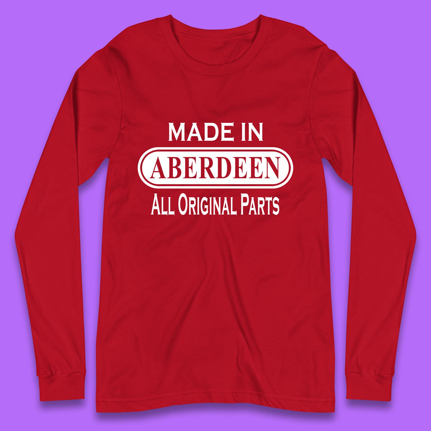 Made In Aberdeen All Original Parts Vintage Retro Birthday City In Scotland Gift Long Sleeve T Shirt