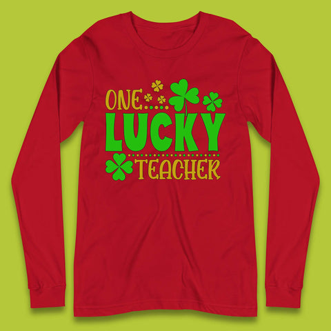 One Lucky Teacher Long Sleeve T-Shirt