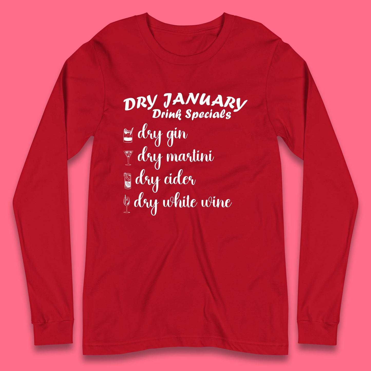 Dry January Drink Menu Long Sleeve T-Shirt