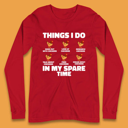 Chickens Things Long Sleeve T-Shirt