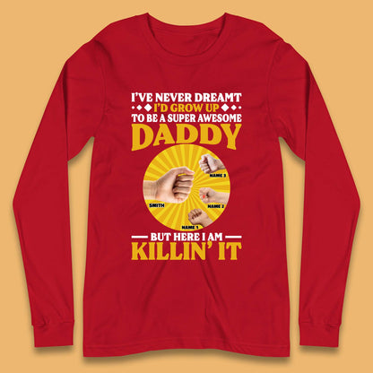Personalised To Be A Super Awesome Daddy Long Sleeve T-Shirt
