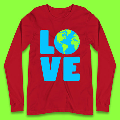 Love Earth Day Environmental Climate Change Save The Planet Long Sleeve T Shirt