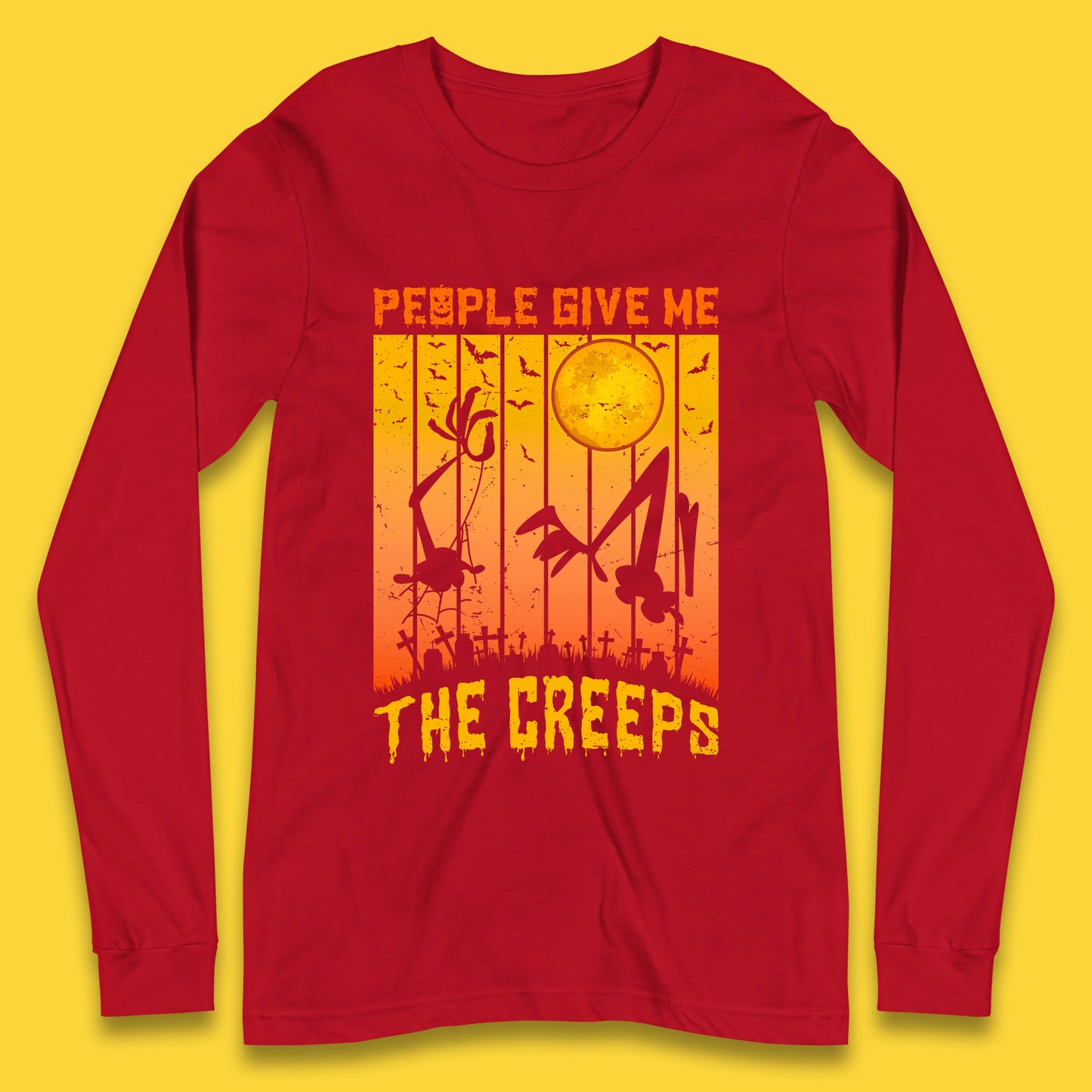 People Give Me The Creep Halloween Horror Scary Graveyards Full moon Flying Bats Long Sleeve T Shirt