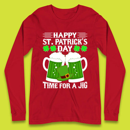 St. Patrick's Day Time For A Jig Long Sleeve T-Shirt