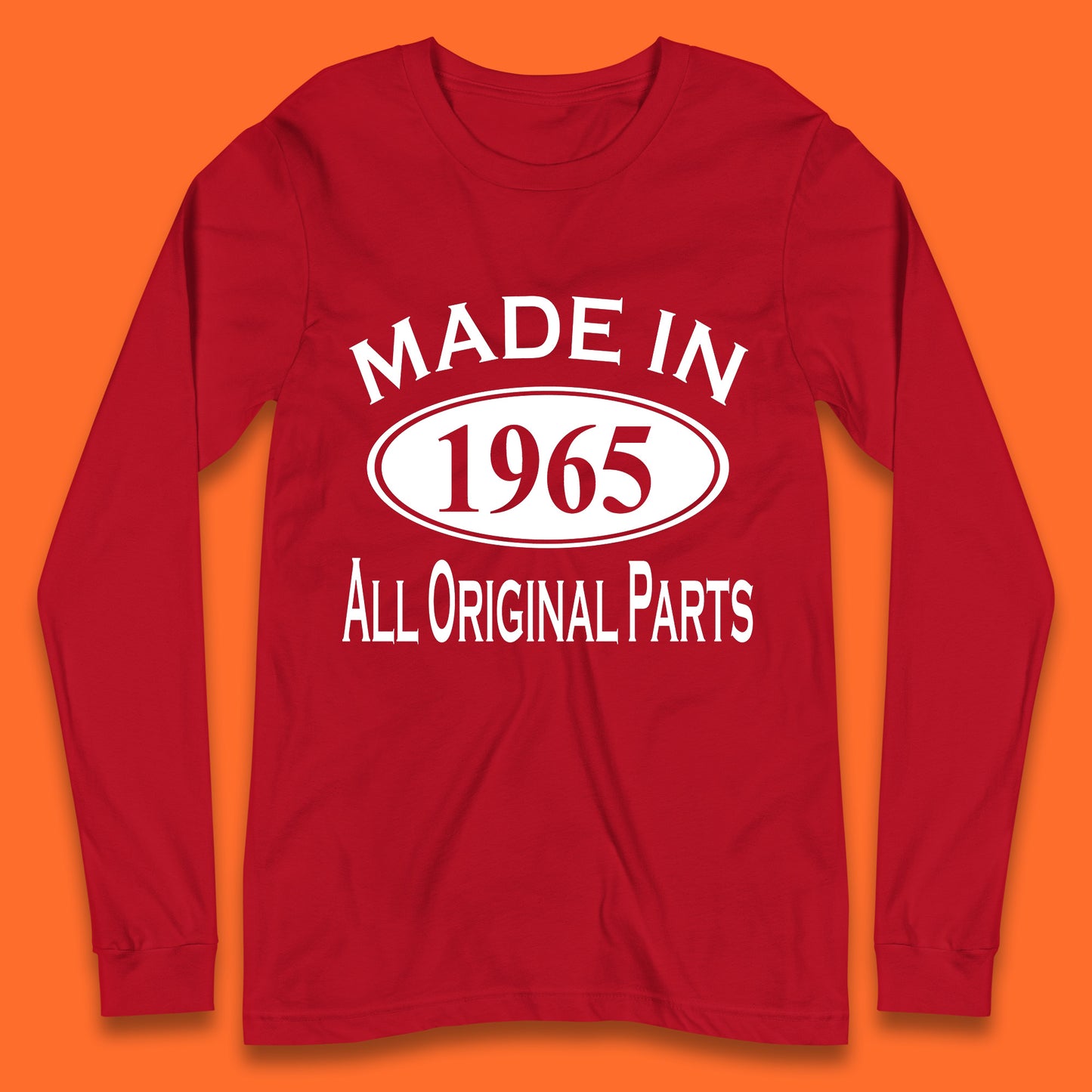 Made In 1965 All Original Parts Vintage Retro 58th Birthday Funny 58 Years Old Birthday Gift Long Sleeve T Shirt