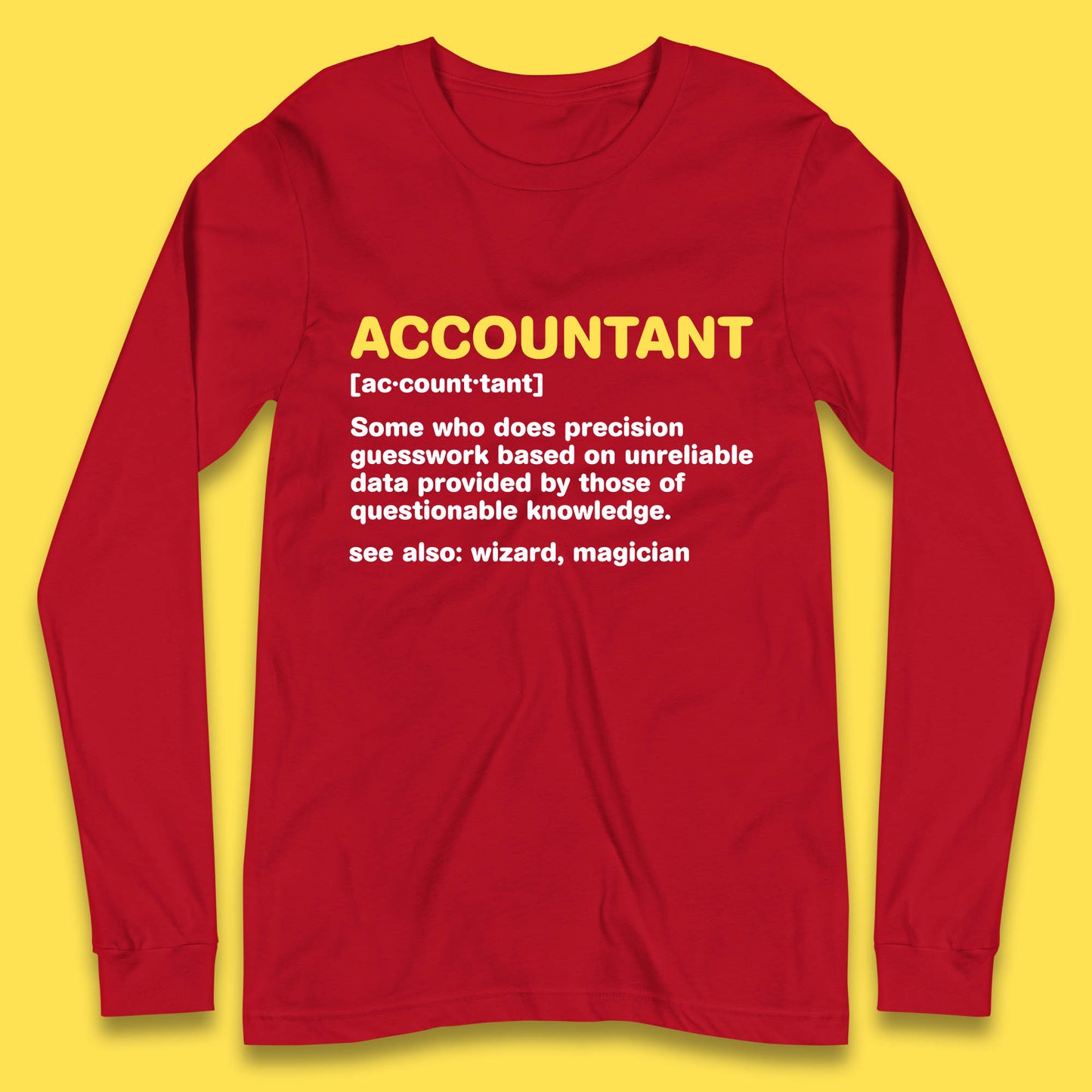 Accountant Noun Wizard Magician Accountant Definition Banker Officers Finance Maintainer Long Sleeve T Shirt