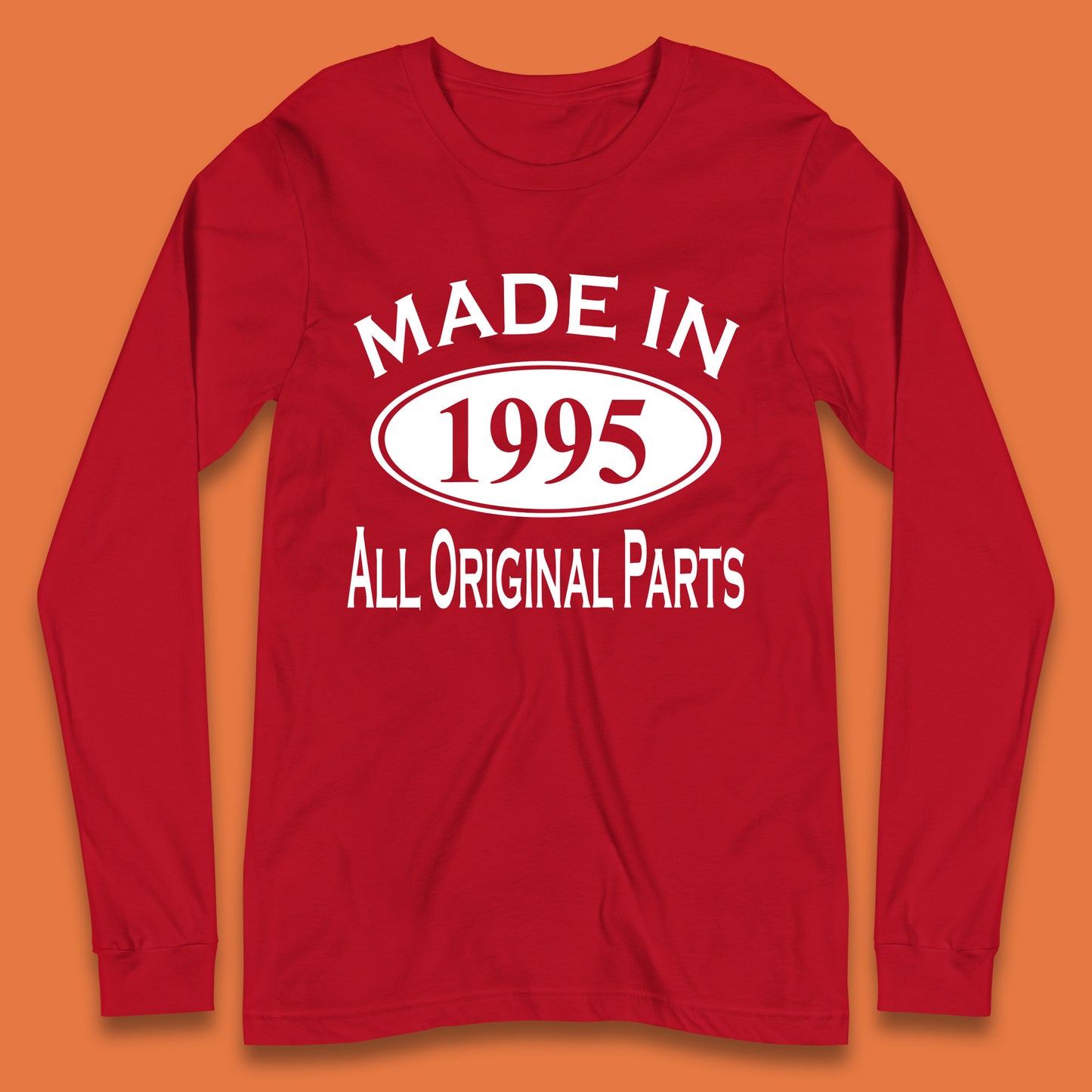 Made In 1995 All Original Parts Vintage Retro 28th Birthday Funny 28 Years Old Birthday Gift Long Sleeve T Shirt