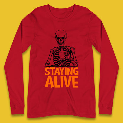 Staying Alive Funny Skeleton Trendy Coffee Halloween Skull Vintage Coffee Lovers Long Sleeve T Shirt