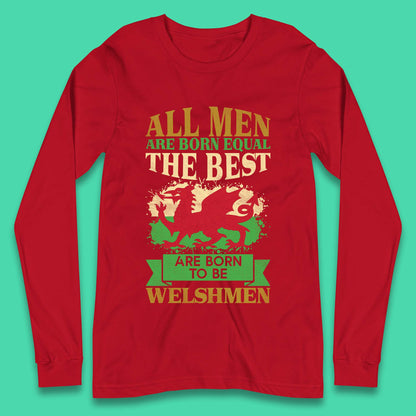 Born To Be Welshmen Long Sleeve T-Shirt