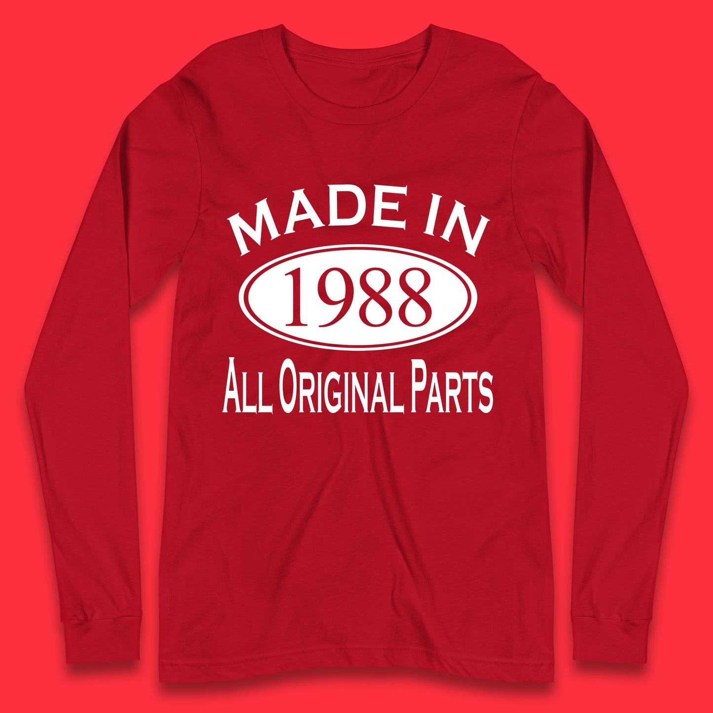 Made In 1988 All Original Parts Vintage Retro 35th Birthday Funny 35 Years Old Birthday Gift Long Sleeve T Shirt