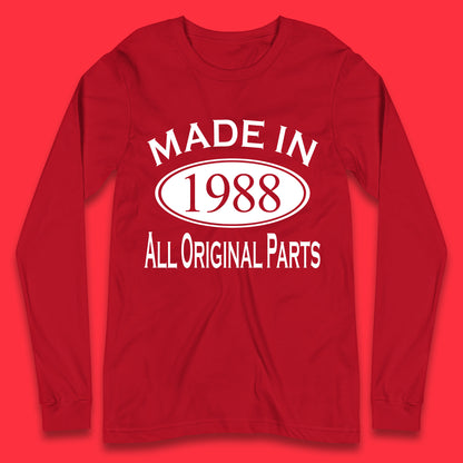 Made In 1988 All Original Parts Vintage Retro 35th Birthday Funny 35 Years Old Birthday Gift Long Sleeve T Shirt