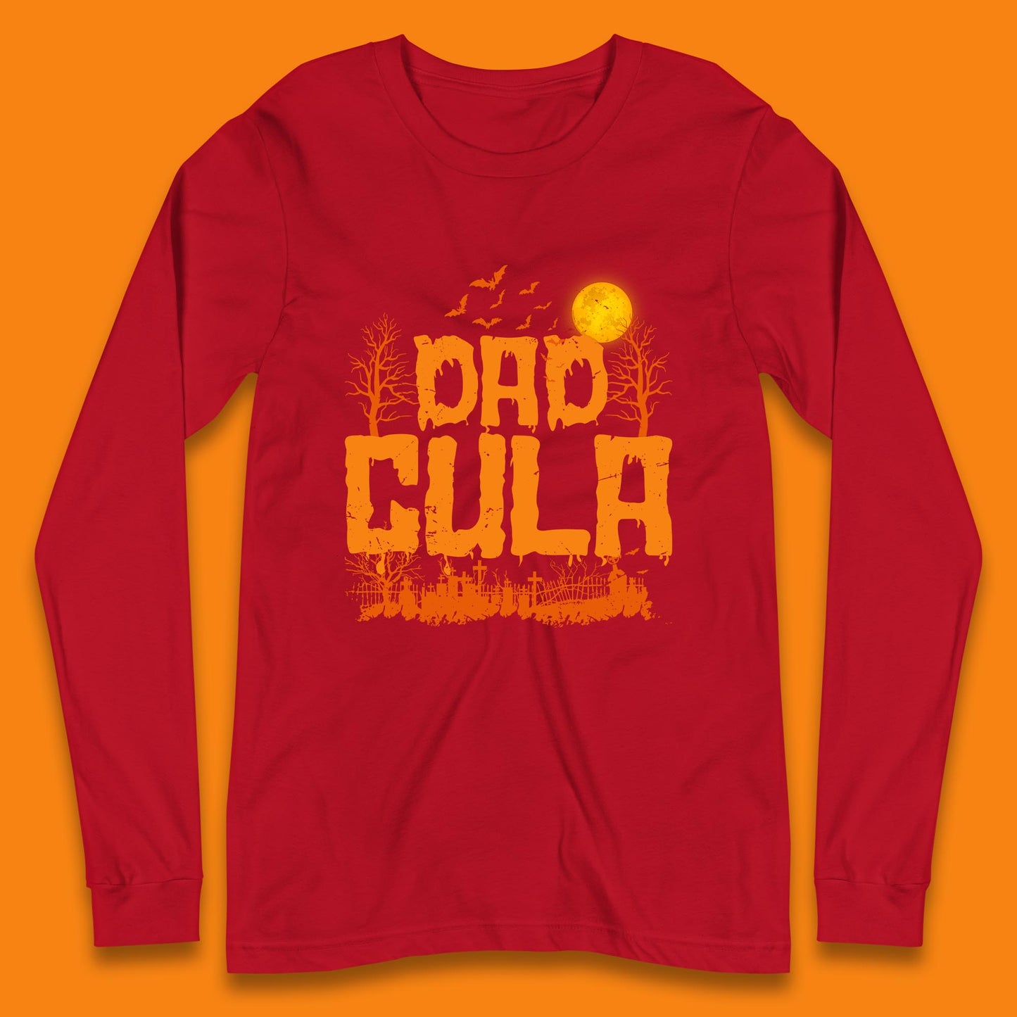 Dadcula Halloween Funny Monster Ghost Spooky Dad Gift Long Sleeve T Shirt