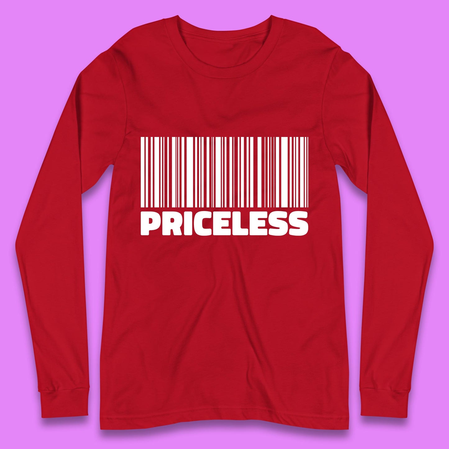 Scan For Priceless Barcode Funny Label Inspirational Empowerment Long Sleeve T Shirt