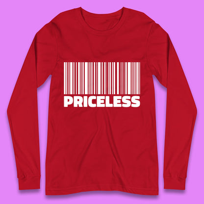 Scan For Priceless Barcode Funny Label Inspirational Empowerment Long Sleeve T Shirt
