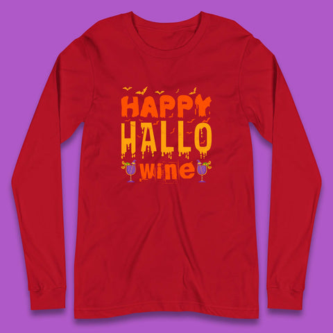 Happy Hallowine Funny Halloween Wine Drinking Party Wine Lover Long Sleeve T Shirt