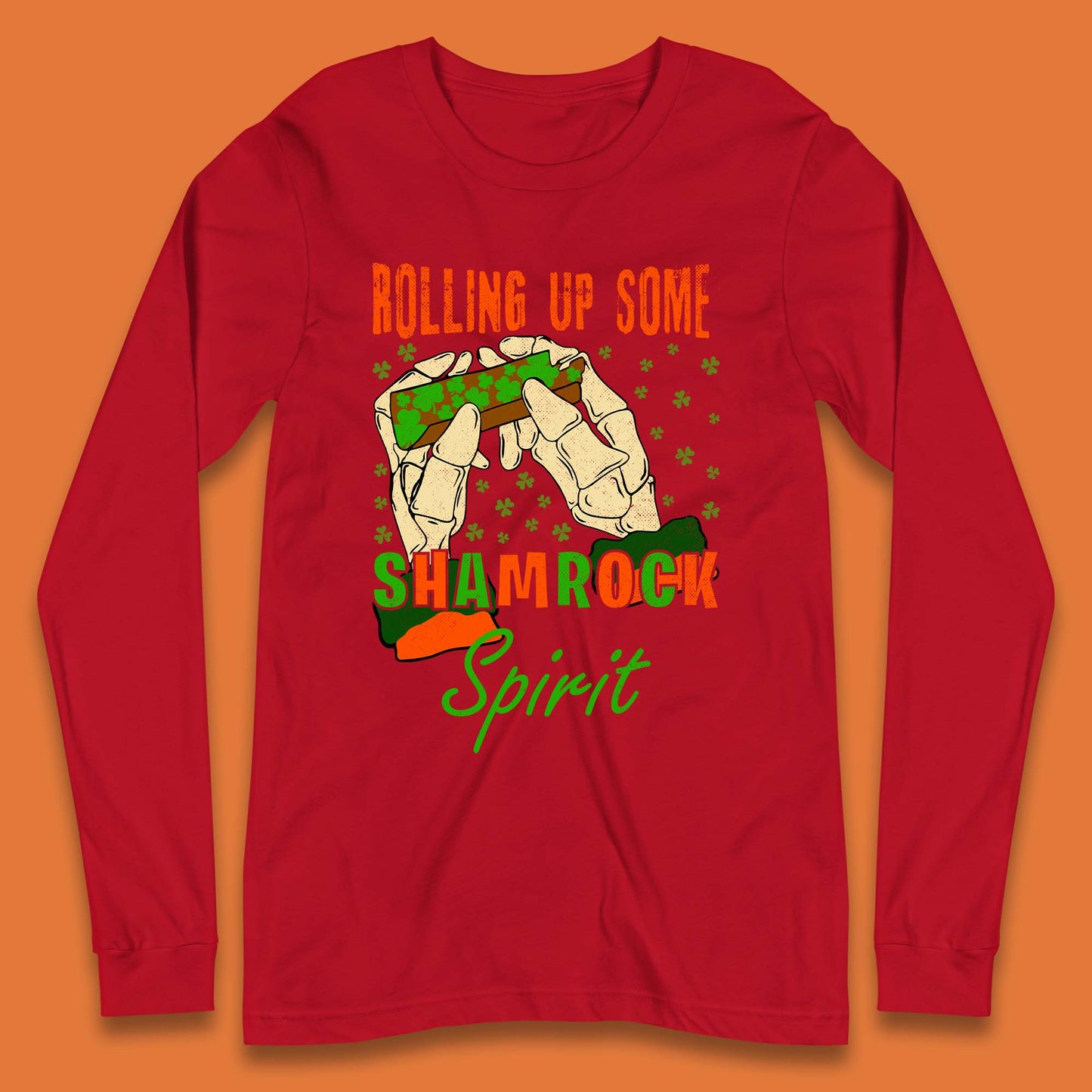 Rolling Up Some Shamrock Spirit Long Sleeve T-Shirt