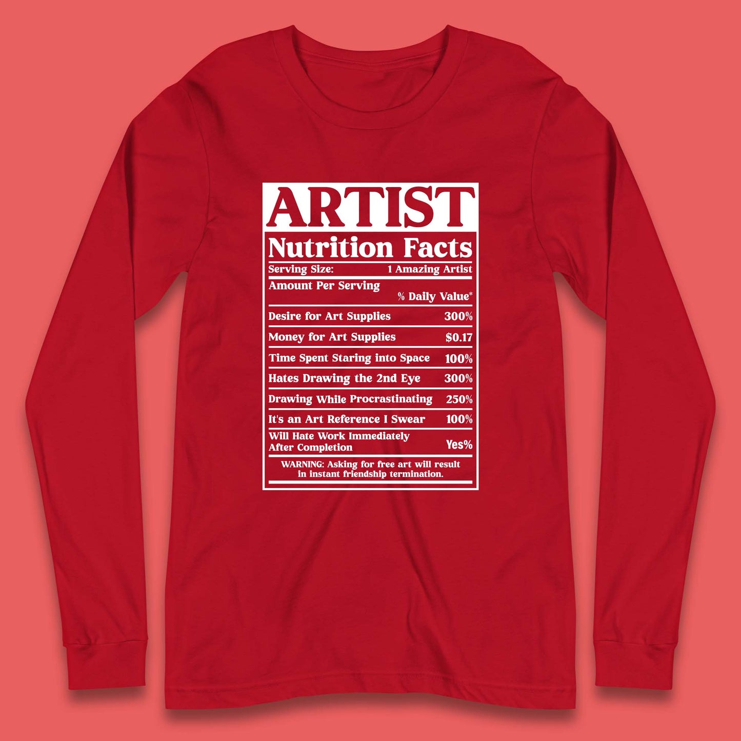 Artist Nutrition Facts Long Sleeve T-Shirt