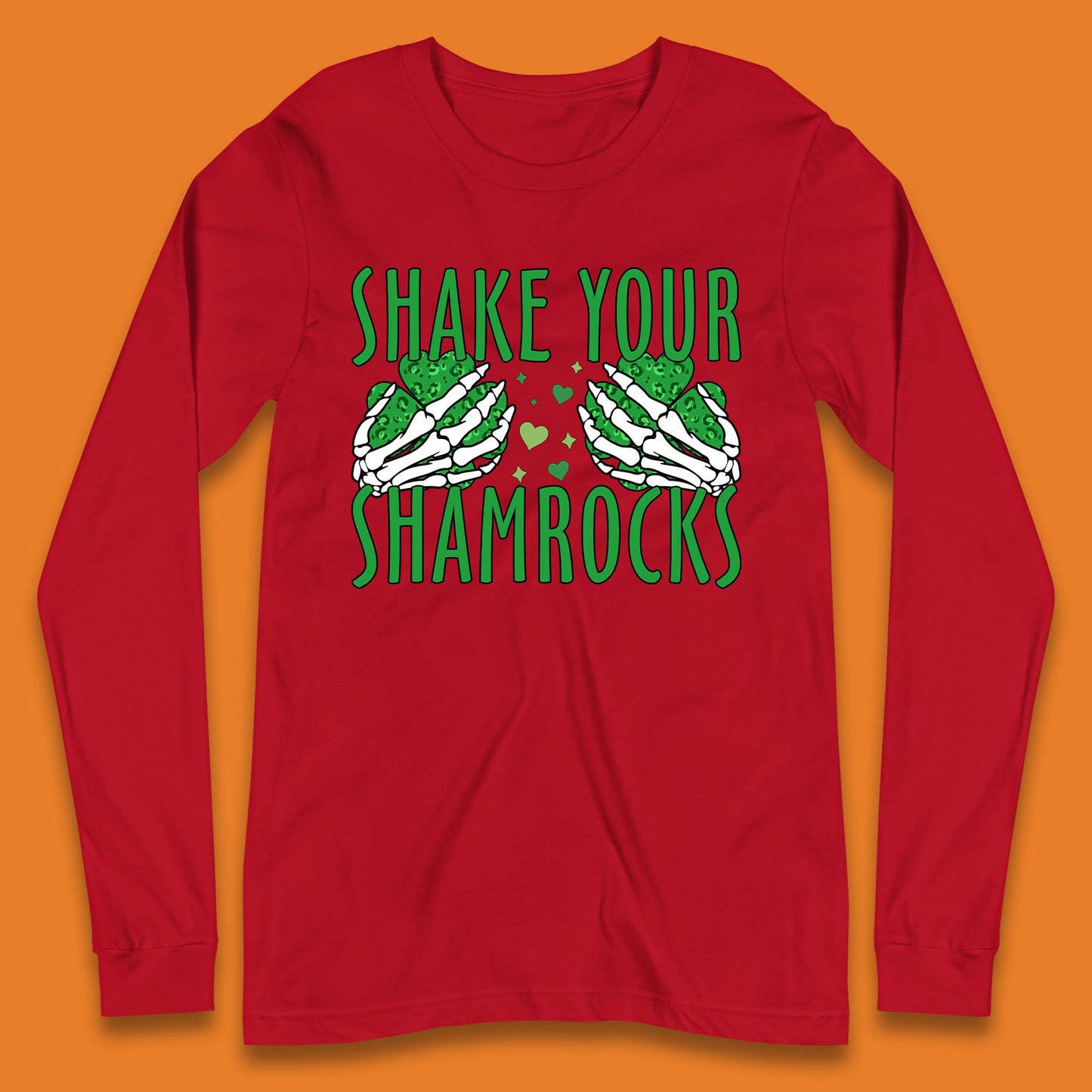 Shake Your Shamrocks Long Sleeve T-Shirt