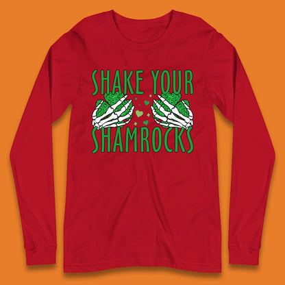 Shake Your Shamrocks Long Sleeve T-Shirt