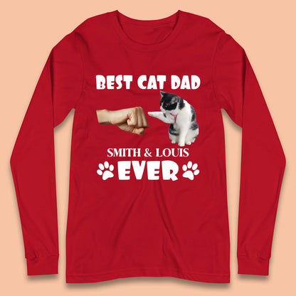 Personalised Best Cat Dad Ever Long Sleeve T-Shirt