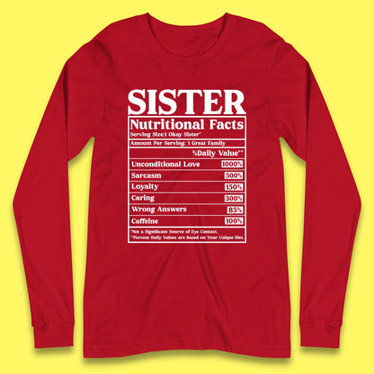 Sister Nutrition Facts Long Sleeve T-Shirt