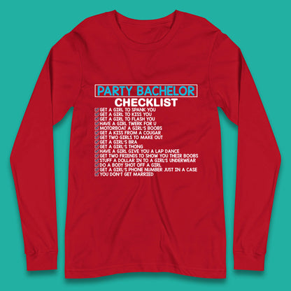 Bachelor Party Checklist Funny Groom Bachelorette Party Long Sleeve T Shirt