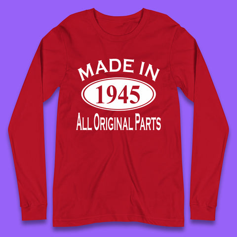 Made In 1945 All Original Parts Vintage Retro 78th Birthday Funny 78 Years Old Birthday Gift Long Sleeve T Shirt