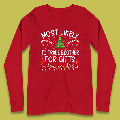 trade brother for christmas gifts long sleeve t shirt