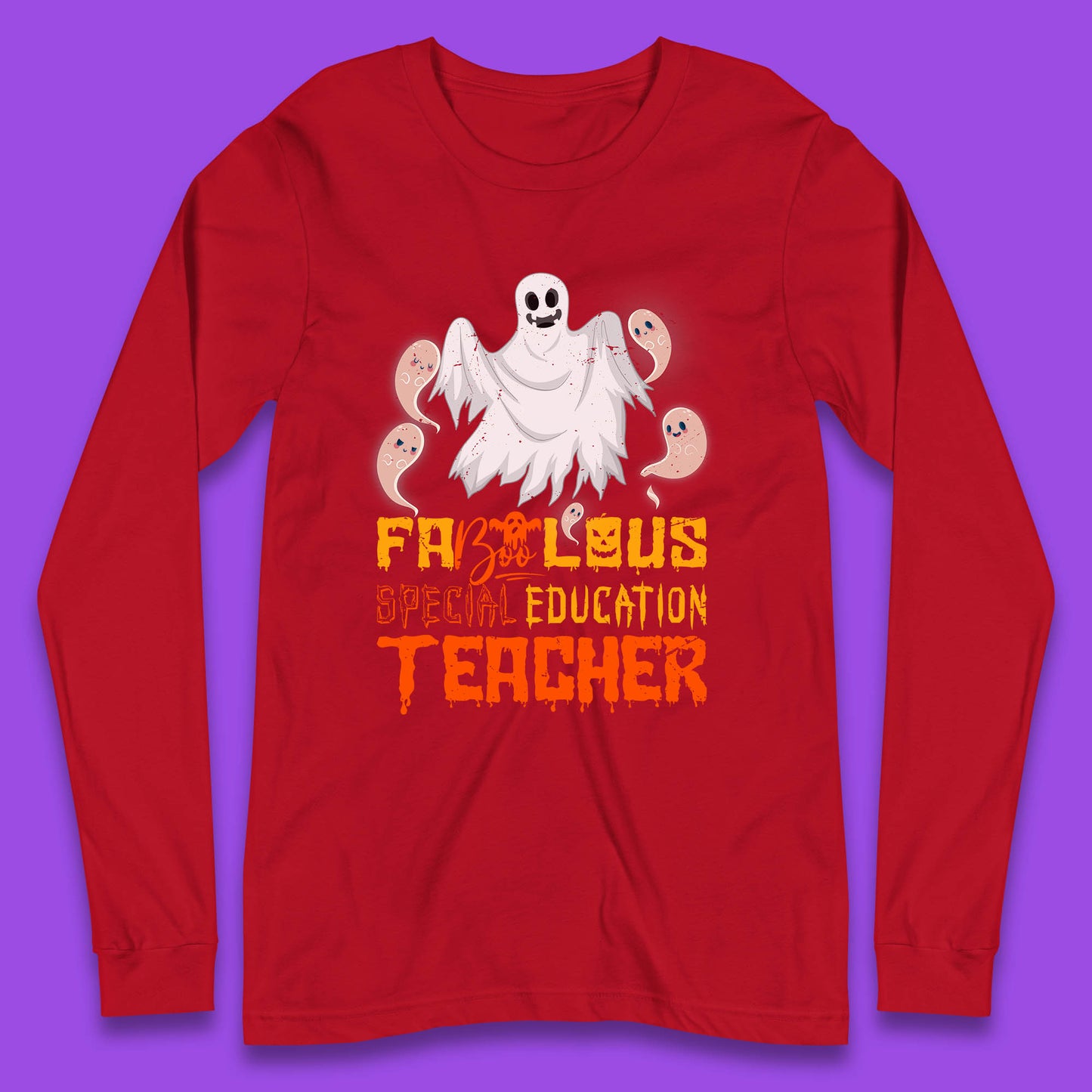 Fabolous Special Education Teacher Halloween Fabulous Spooky Ghost Teacher Long Sleeve T Shirt