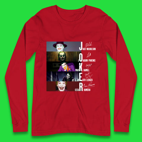 Joker All Movie Characters Full Autograph By Signed The Actors Poster Joker Greatest Villains Signatures Long Sleeve T Shirt