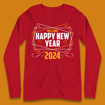 Welcome Happy New Year 2024 Long Sleeve T-Shirt